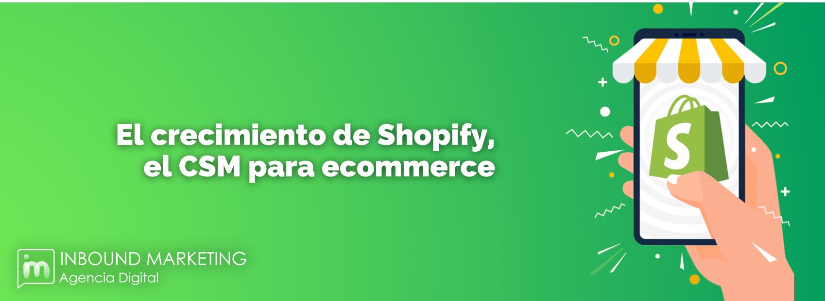 El crecimiento de Shopify, el CMS para ecommerce.