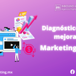 Diagnóstico para mejorar el Marketing Digital