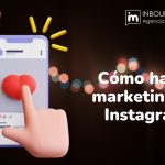 Cómo hacer marketing en instagram