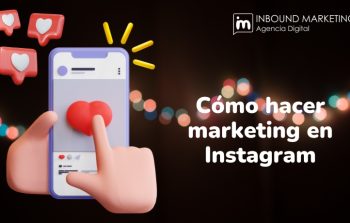 Cómo hacer marketing en instagram
