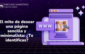 El mito de desear una página sencilla y minimalista: ¿Te identificas?